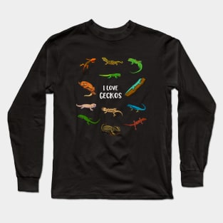 I love geckos - Gecko Long Sleeve T-Shirt